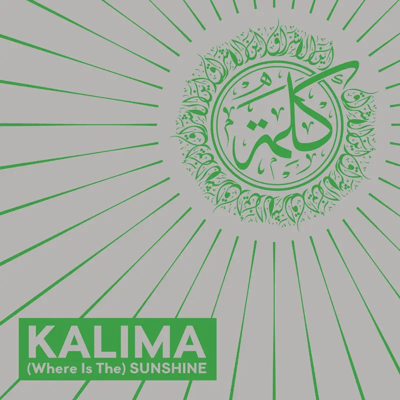 (Where Is The) Sunshine - Kalima