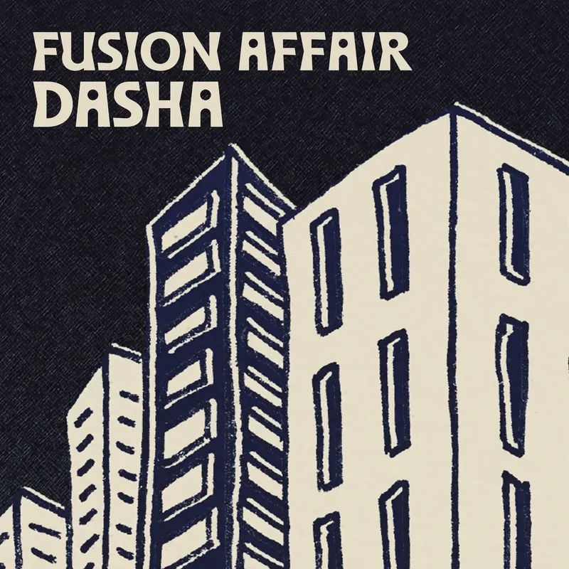 Dasha - Fusion Affair