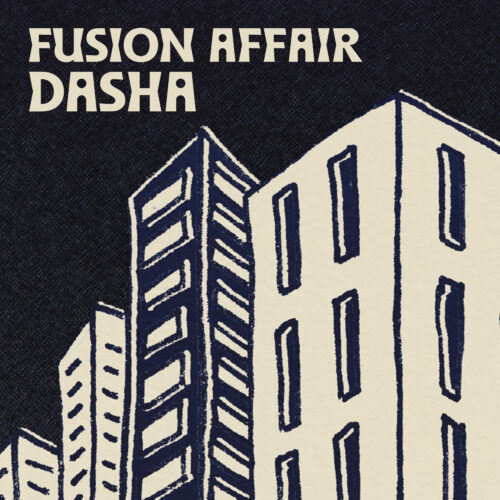Fusion Affair – Dasha | Digital